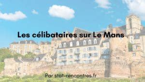 rencontre le mans|Rencontres sur Le Mans : 7 spots où sont les。